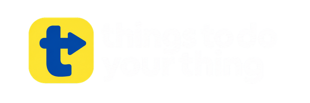 Things to do your thing